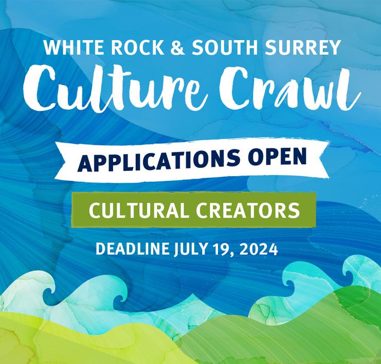 White Rock & South Surrey Culture Crawl