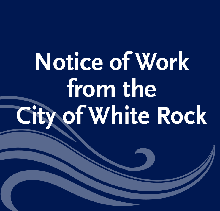 Notice-of-Work-from-the-City-of-White-Rock