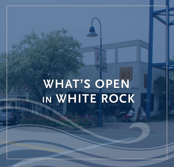 What's Open in White Rock - local business store front