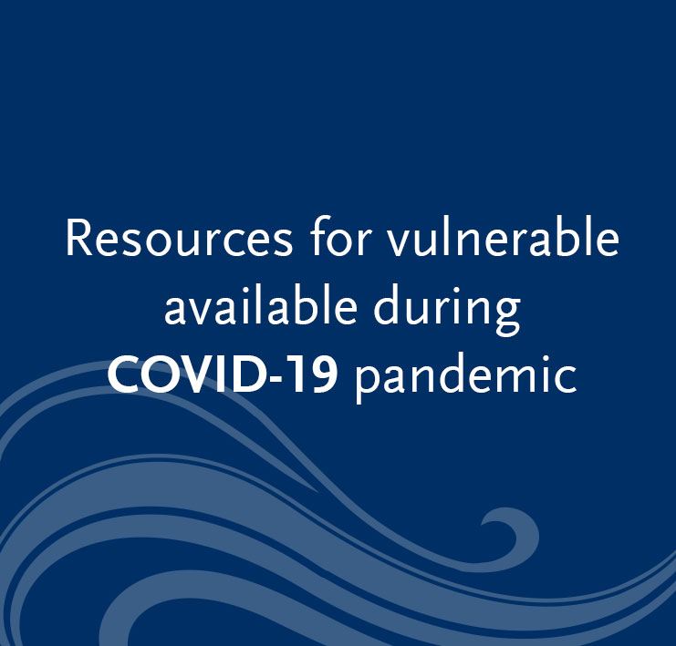 Resources for vulnerable available during COVID-19 pandemic