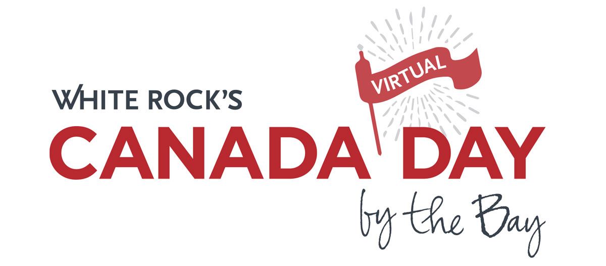 White Rock's Virtual Canada Day by the Bay
