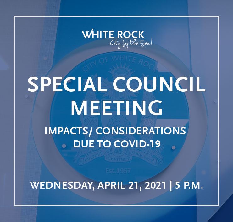 City of White Rock Coat of Arms - Special Counci Meeting on April21, 2021.