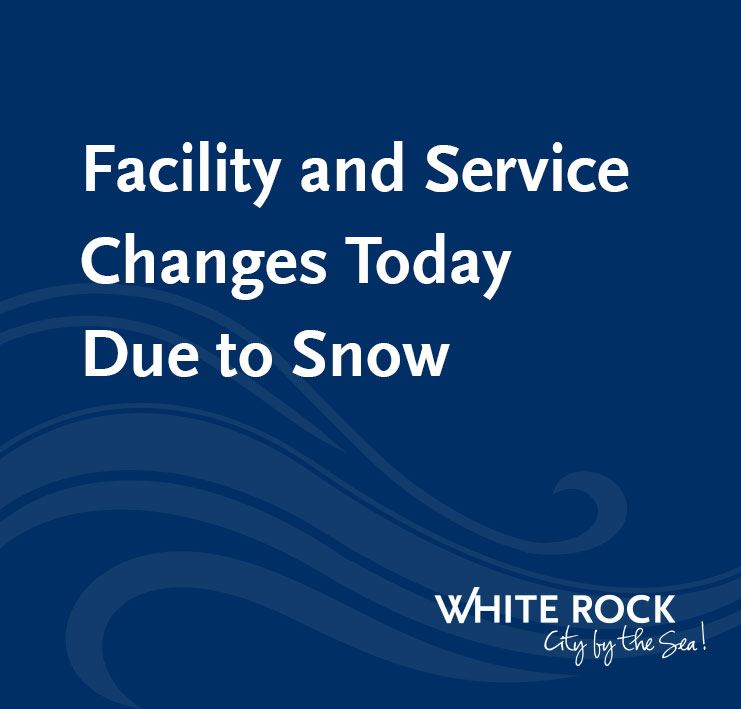 Facility and Service Changes Today Due to Snow