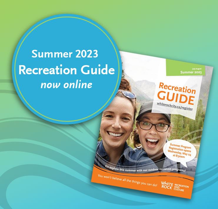 2023 Summer White Rock Recreation Guide