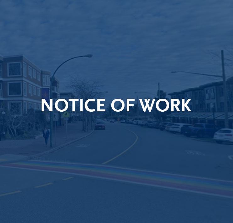 Notice of work, rainbow crosswalk in neighbourhood
